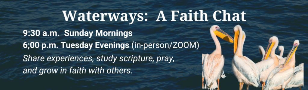 Waterways A Faith Chat | Christus Victor Lutheran Church